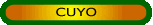 Cuyo: Regi&oacute;n formada por las provincias de La Rioja, Mendoza, San Juan y San Luis